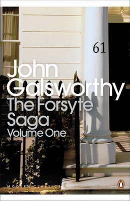 The Forsyte Saga, Volume One