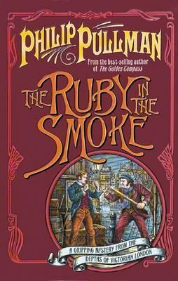 The Ruby in the Smoke (Sally Lockhart, 