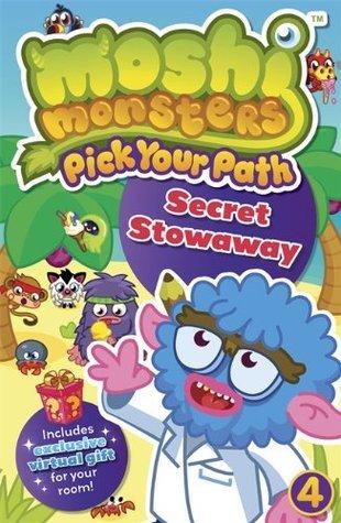 Moshi Monsters: Pick Your Path 4: Secret Stowaway!