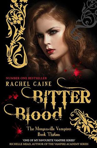 Bitter Blood (The Morganville Vampires, 