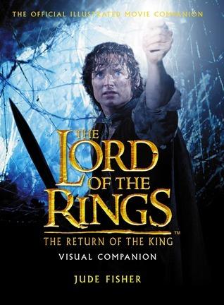 The Lord of the Rings: The Return of the King - Visual Companion