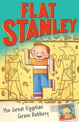 Jeff Brown&amp;apos;s Flat Stanley: The Great Egyptian Grave Robbery