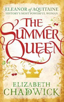 The Summer Queen (Eleanor of Aquitaine, 