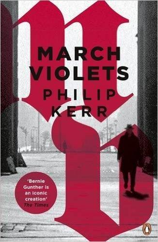 March Violets (Bernie Gunther, 