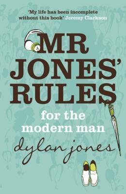 MR.Jones&amp;apos; Rules for the Modern Man