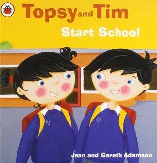 Topsy and Tim Start School