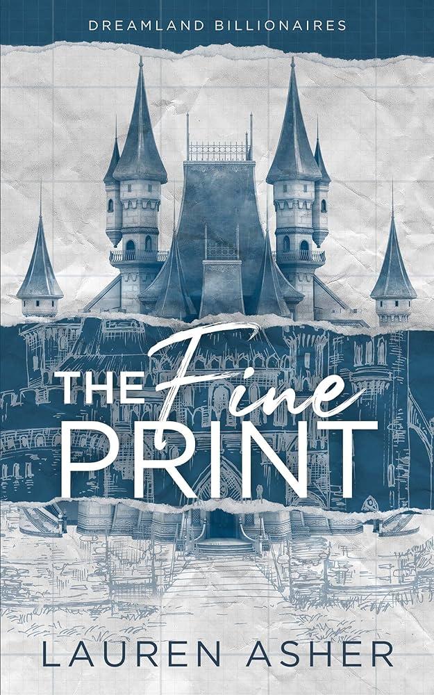The Fine Print (Dreamland Billionaires, 