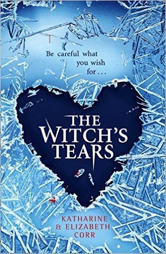 The Witch’s Tears (The Witch&amp;apos;s Kiss, 
