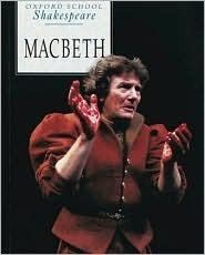 Macbeth (Oxford School Shakespeare Series)