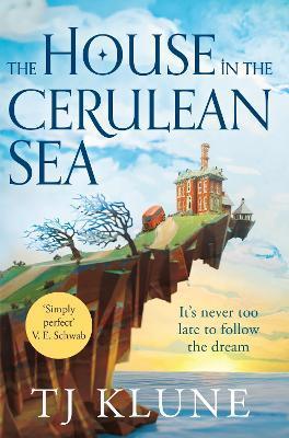 The House in the Cerulean Sea (Cerulean Chronicles, 