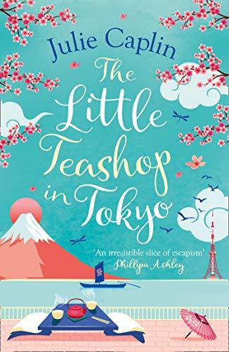 The Little Teashop in Tokyo (Romantic Escapes, 