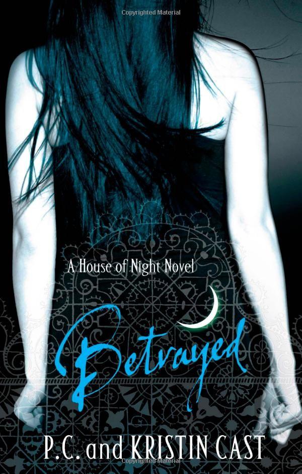 Betrayed (House of Night, 