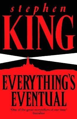 Everything&amp;apos;s Eventual: 14 Dark Tales