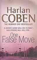 One false move