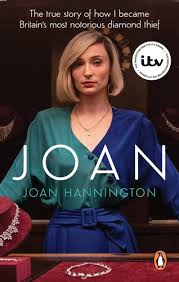 Joan: The True Story of Britain's Most Notorious Diamond Thief