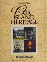 Our Island Heritage: Volume 1 From Early Times to the Elizabethans