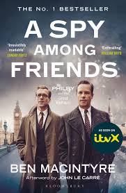 A Spy Among Friends: Kim Philby and the Great Betrayal