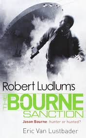 Robert Ludlum's The Bourne sanction: a new Jason Bourne novel