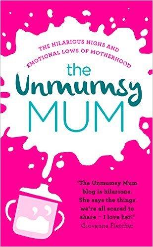 The Unmumsy Mum