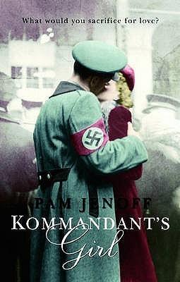 The Kommandant&amp;apos;s Girl (The Kommandant&amp;apos;s Girl, 