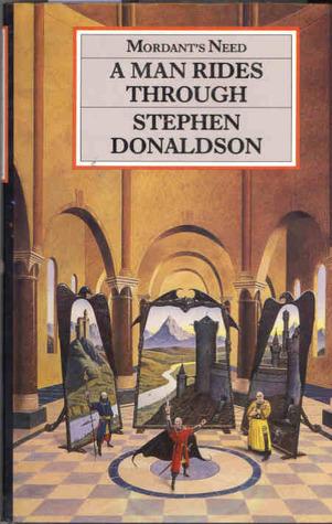 A Man Rides Through (Mordant&amp;apos;s Need, 