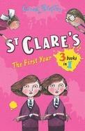 St Clare&amp;apos;s: The First Year: The Twins at St Clare&amp;apos;s / The O&amp;apos;Sullivan Twins / Summer Term at St Clare&amp;apos;s