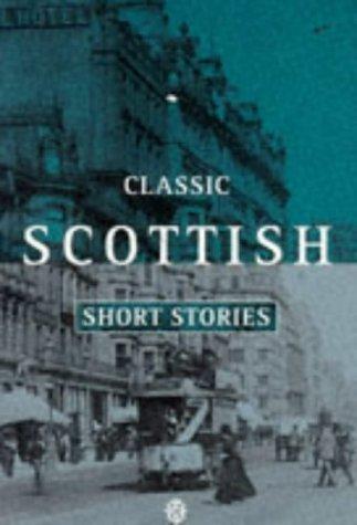 Classic Scottish Short Stories (Oxford Paperbacks)