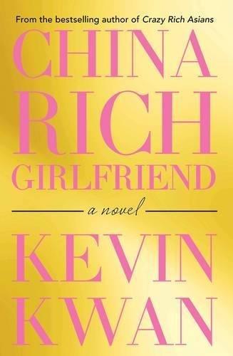 China Rich Girlfriend (Crazy Rich Asians, 