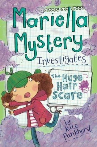 The Huge Hair Scare: Book 3 (Mariella Mystery)