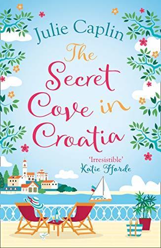 The Secret Cove in Croatia (Romantic Escapes, 