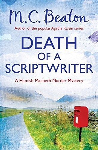 Death of a Scriptwriter (Hamish Macbeth, 