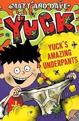 Yuck&amp;apos;s Amazing Underpants