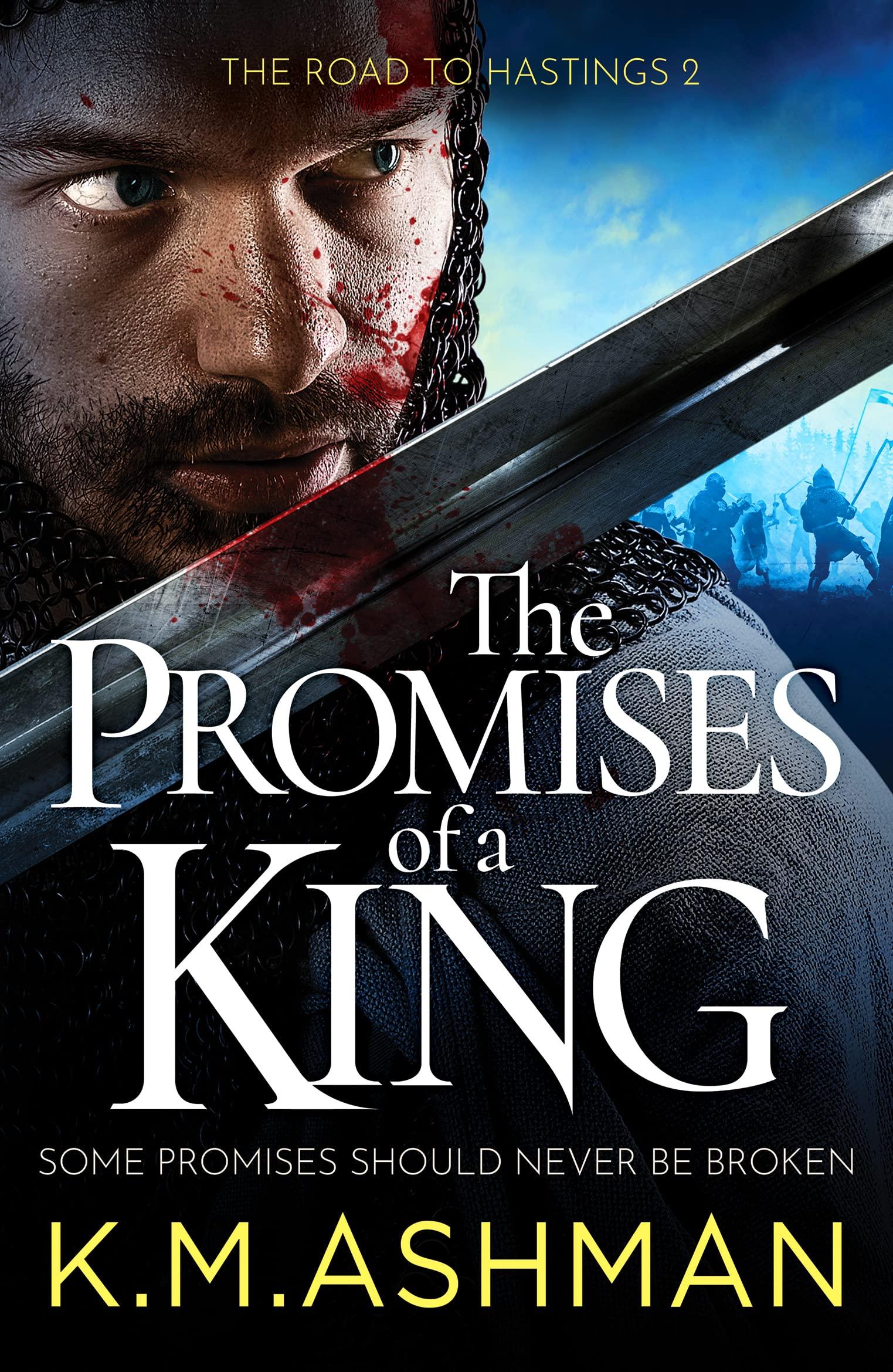 The Promises of a King (The Road to Hastings 