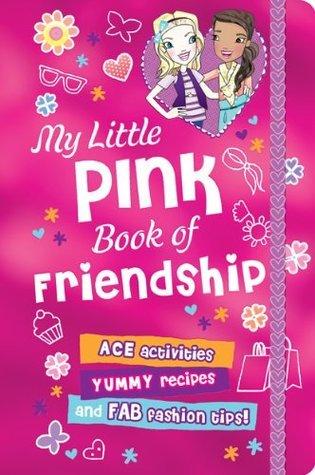 My Little Pink Book of Friendship