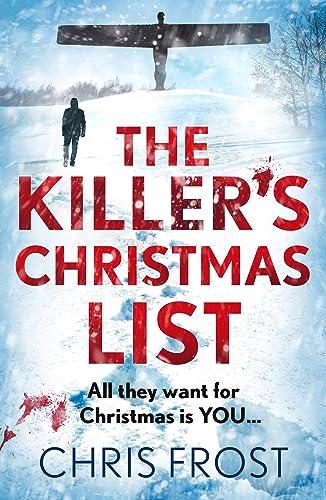 The Killer’s Christmas List: The instant bestseller: a gripping festive detective crime thriller novel with a chilling twist (DI Tom Stonem) (Book 1)