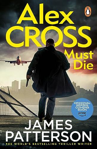 Alex Cross Must Die (Alex Cross, 