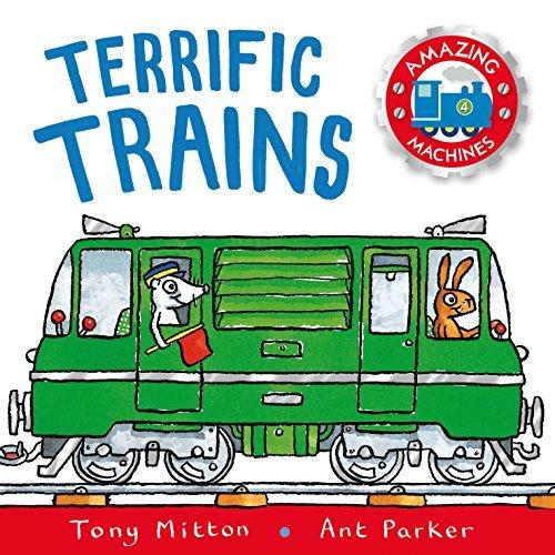Terrific Trains (Amazing Machines 