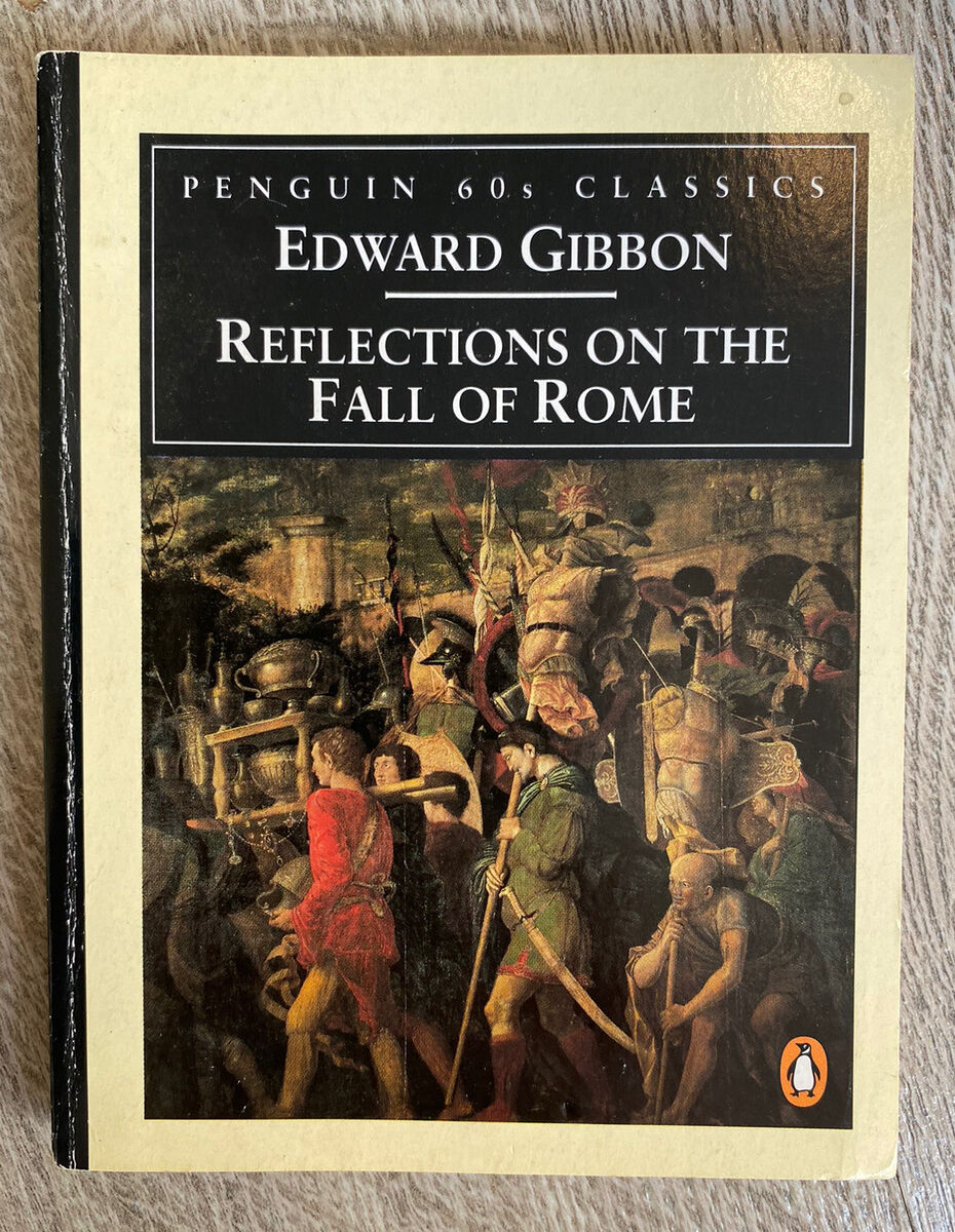 Reflections on the Fall of Rome