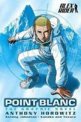 Point Blanc: The Graphic Novel (Alex Rider: The Graphic Novels, 