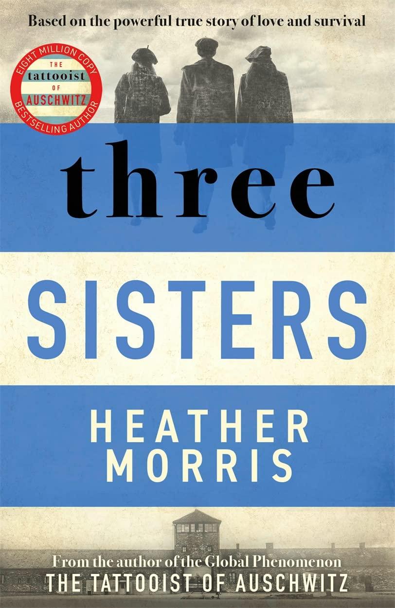 Three Sisters (The Tattooist of Auschwitz, 