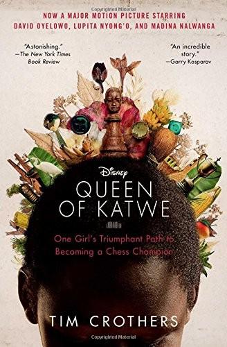 The Queen of Katwe: One Girl&#39;s Triumphant Path to Becoming a Chess Champion