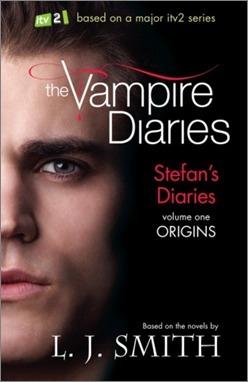 Origins (The Vampire Diaries: Stefan&amp;apos;s Diaries, 