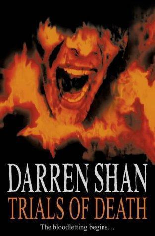 Trials of Death (The Saga of Darren Shan, 