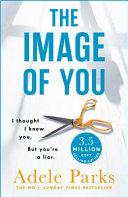 Image of You: I Thought I Knew You. but You&#39;re a Liar