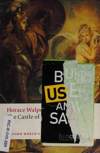 The castle of Otranto: a gothic story / Horace Walpole ; edited by W.S. Lewis with a new introduction and notes by E.J. Clery.