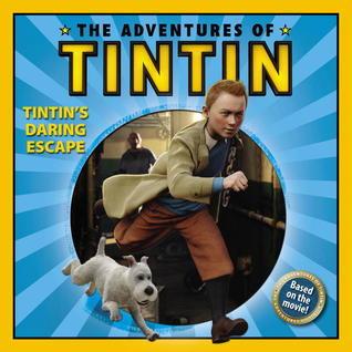 The Adventures of Tintin: Tintin&amp;apos;s Daring Escape