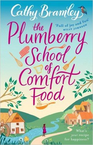 The Plumberry School of Comfort Food (The Plumberry School of Comfort Food, 
