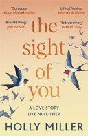 Sight of You: The Love Story of 2020 That Will Break Your Heart