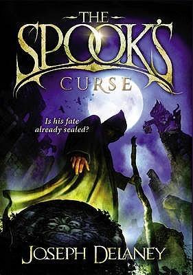 The Spook&amp;apos;s Curse (The Last Apprentice / Wardstone Chronicles 