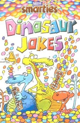 Smarties Dinosaur Jokes (Smarties Joke Book)